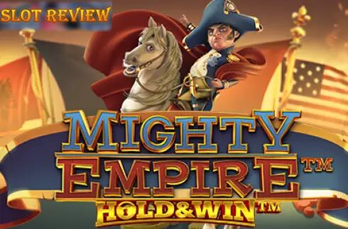 Mighty Empire Hold & Win slot